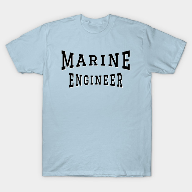 Discover Marine Engineer in Black Color Text - Marine Engineering - T-Shirt