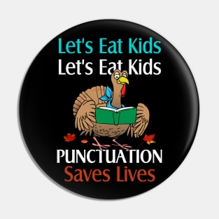 Teacher let's eat kids Thanksgiving and Christmas funny t-shirts Pin