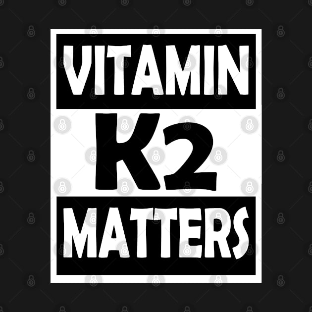 Vitamin k2 by reyzo9000