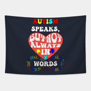 Autism Speaks, But Not Always In Words Autism Acceptance Tapestry