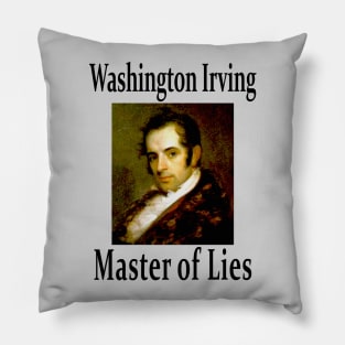 Washington Irving Master of Lies Pillow