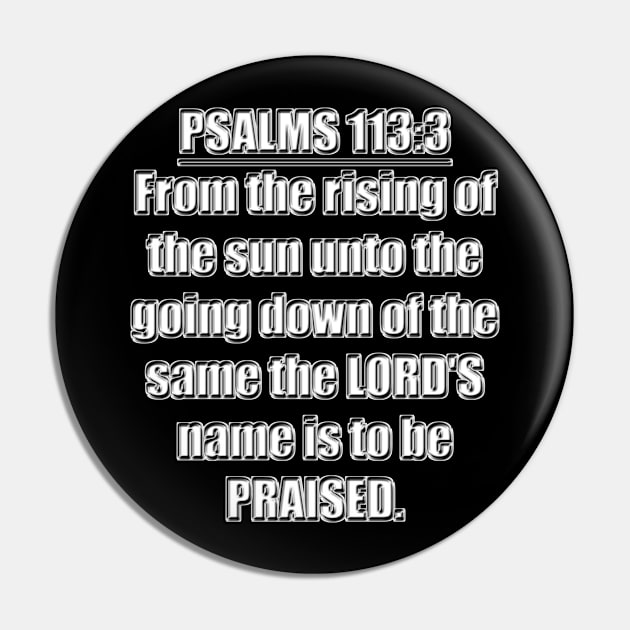 Psalm 113:3 King James Version Pin by Holy Bible Verses