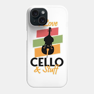 i love cello and stuff Phone Case