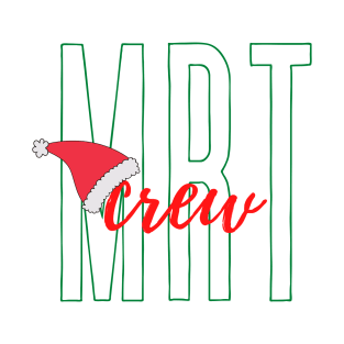 MRT Crew with Santa Hat White Background T-Shirt