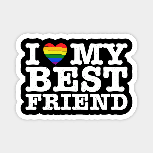 I Heart My Best Friend - Love LGBT LGBTQ Magnet by jodotodesign