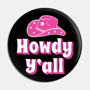 Howdy Y'all Pink Cowboy Hat Pin