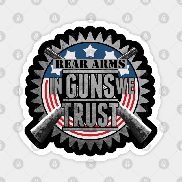 Bear Arms In Guns We Trust Magnet by indigosstuff