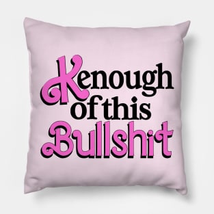 I am Kenough -parody Pillow