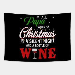 All Papa Wants For Christmas Wine Tapestry