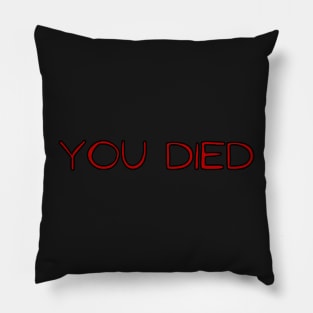 You died Pillow