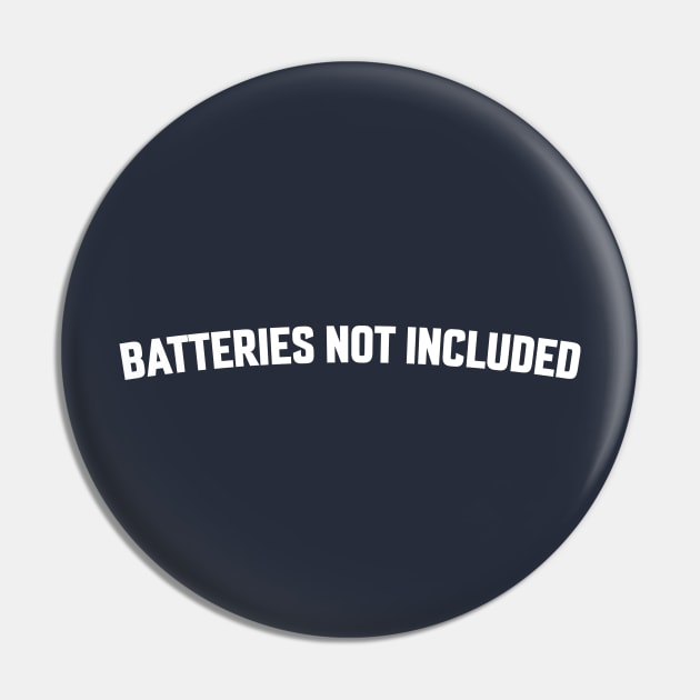 BATTERIES NOT INCLUDED Pin by LOS ALAMOS PROJECT T