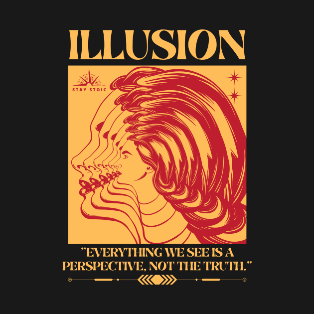 Illusion aesthetic modern stoic design by Epictetus