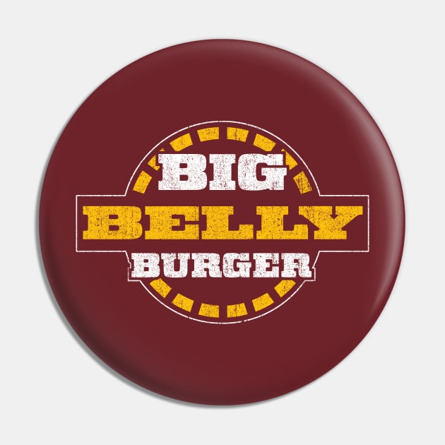 Big Belly Burger Pin by huckblade