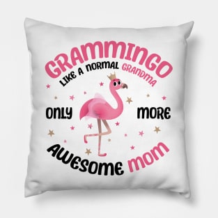 Grammingo like a normal grandma only more awesome mom with cute flamingo Pillow