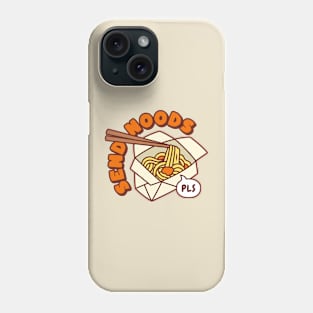 Send noods Phone Case