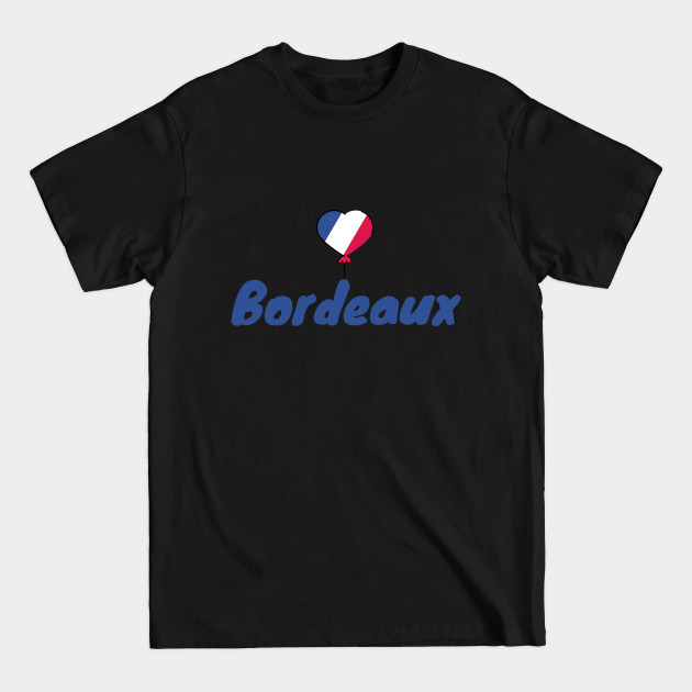 Discover Bordeaux with a french heart balloon - Bordeaux - T-Shirt