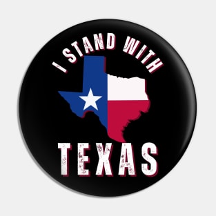 I Stand with Texas Proud Patriotic Texan State Map Pin