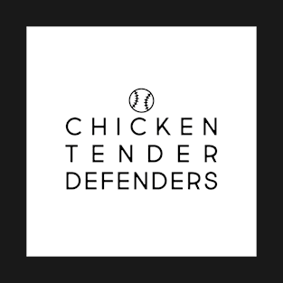 Chicken Tender Defenders 4 T-Shirt