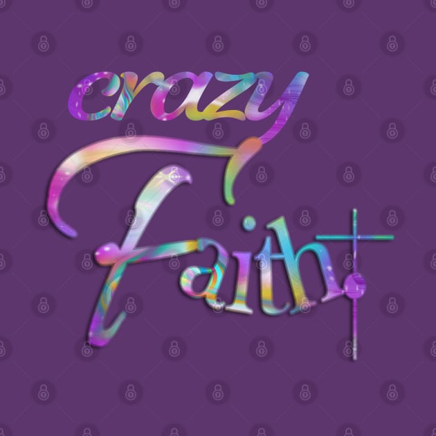 Crazy Faith by Angelic Gangster