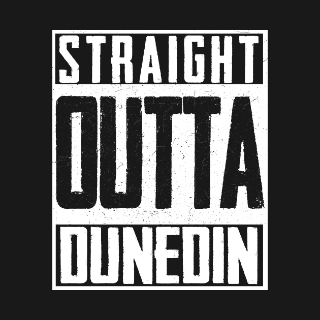 Straight Outta Dunedin Aotearoa New Zealand by magazin