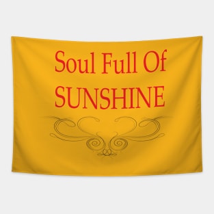 SOUL FULL OF SUNSHINE Tapestry