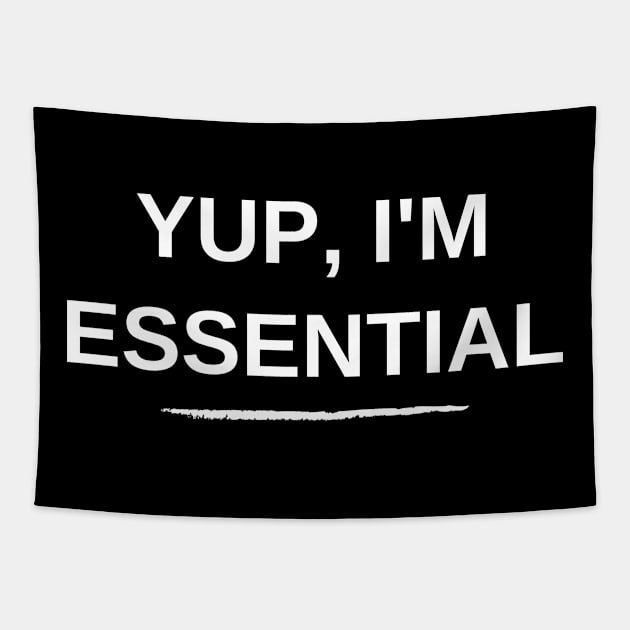 Yup, I'm Essential Tapestry by BBbtq