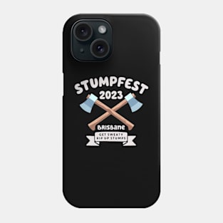 Stumpfest 2023 Brisbane Get Sweaty Phone Case