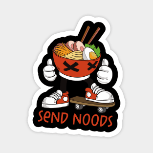 Send Noods Funny Ramen Bowl On A Skateboard Magnet