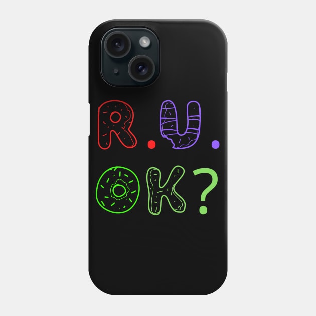 r u ok | are you ok | ru ok Phone Case by OrionBlue