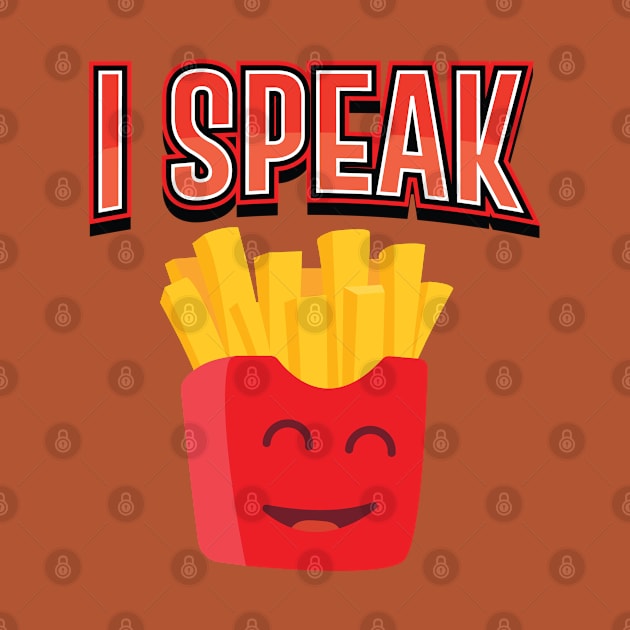 I SPEAK FRENCH || FUNNY GRAPHIC by STUDIOVO