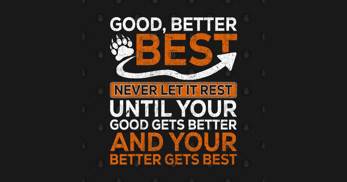 Better Best Never Let It Rest Quote For Gym - Gym Motivation Quote - T ...