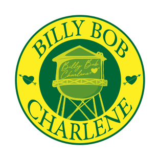 Billy Bob loves Charlene - Valentine's Gift T-Shirt