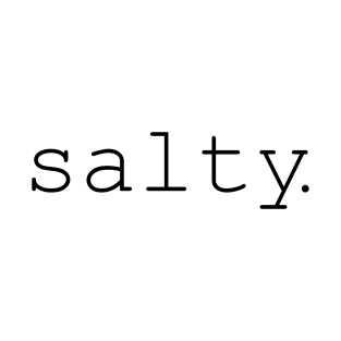 Salty T-Shirt