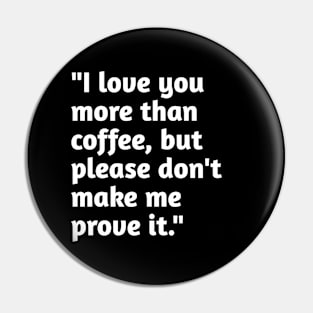 Coffee lover or lovers Pin