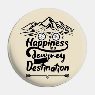 happiness is a journey destination. Pin