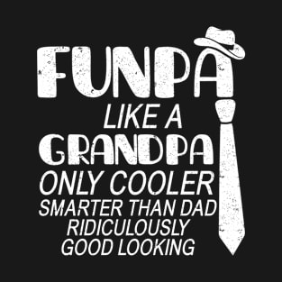 FUNPA LIKE A GRANDPA T-Shirt