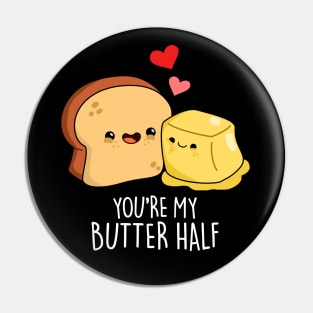 You're My Butter Half Cute Couple Butter Pun Pin