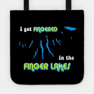 I got FINGERED in the FINGER LAKES Tote