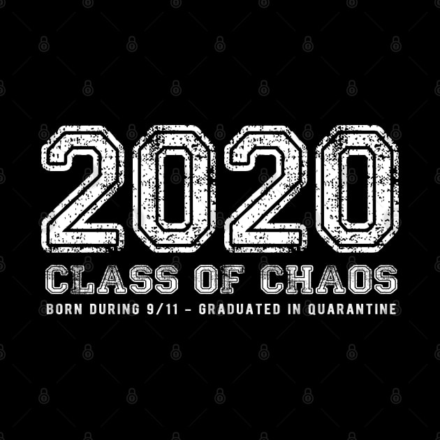 2020 CLASS OF CHAOS by Jitterfly