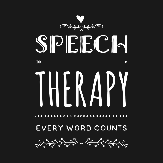 Speech Therapy Every Word Counts | Speech Therapy Gifts by Azz4art