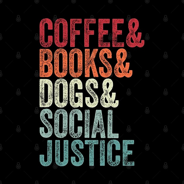 books and coffee and dogs and social justice by rebecca.sweeneyd