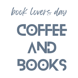 Coffee and books T-Shirt