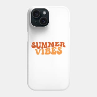 Summer Vibes. Fun Summer, Beach, Sand, Surf Quote. Phone Case