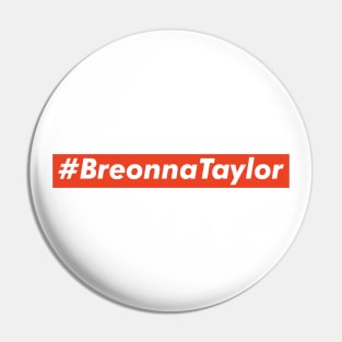 Justice for Breonna Taylor, Say Her Name, Breonna Taylor Pin