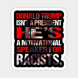 Anti Trump gifts 2020 Magnet