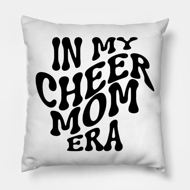 Cheer Mom Era! Pillow by MainStreetMommy