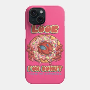 Look For Donut-Taste Of Happiness Phone Case