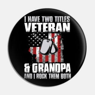 Veteran and Grandpa Pin