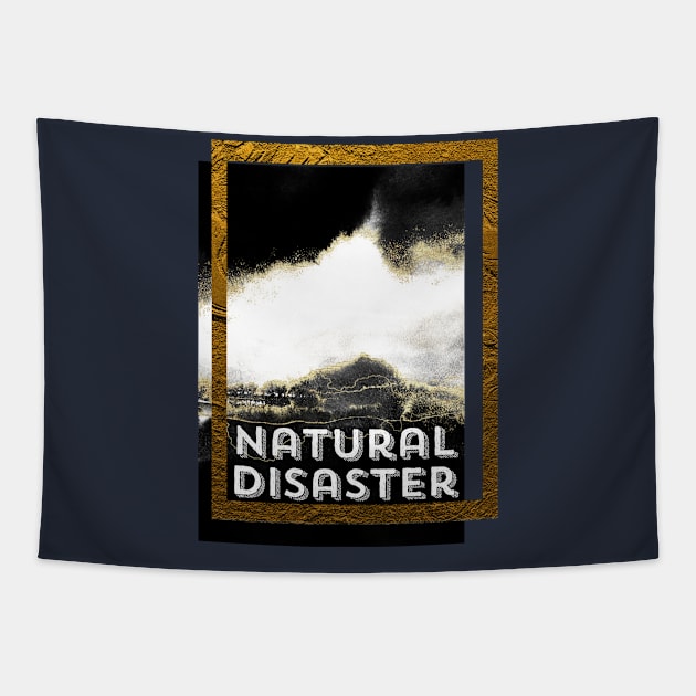 natural disaster Tapestry by KMLdesign