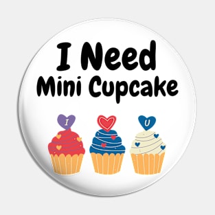 i need mini cupcake Pin